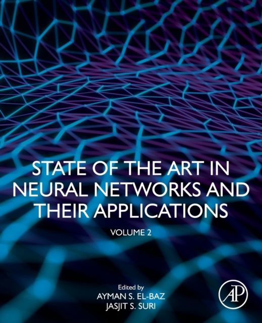 State of the Art in Neural Networks and Their Applications - 
