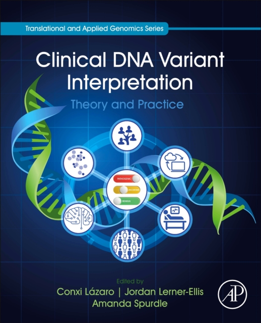 Clinical DNA Variant Interpretation - 