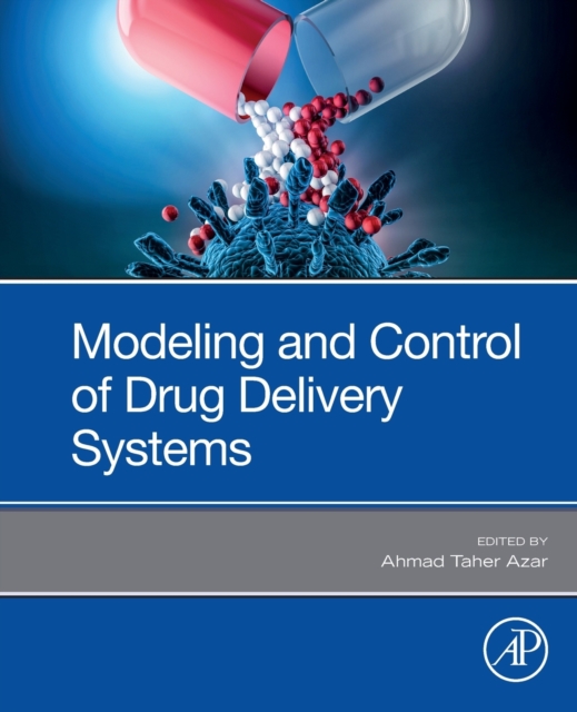 Modeling and Control of Drug Delivery Systems - 