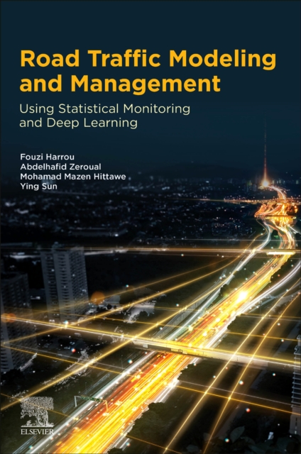 Road Traffic Modeling and Management - Fouzi (king Abdullah University Of Science And Technology Harrou