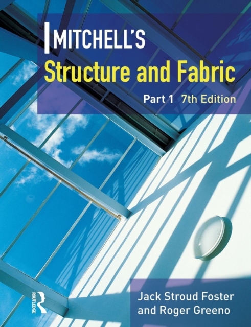 Mitchell's Structure & Fabric Part 1 - J S Foster