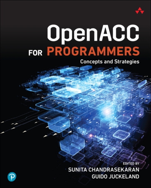 OpenACC for Programmers - Sunita|juckeland Chandrasekaran