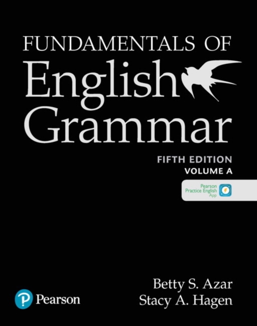 Azar-Hagen Grammar - (AE) - 5th Edition - Student Book A with App - Fundamentals of English Grammar - Betty|hagen Azar