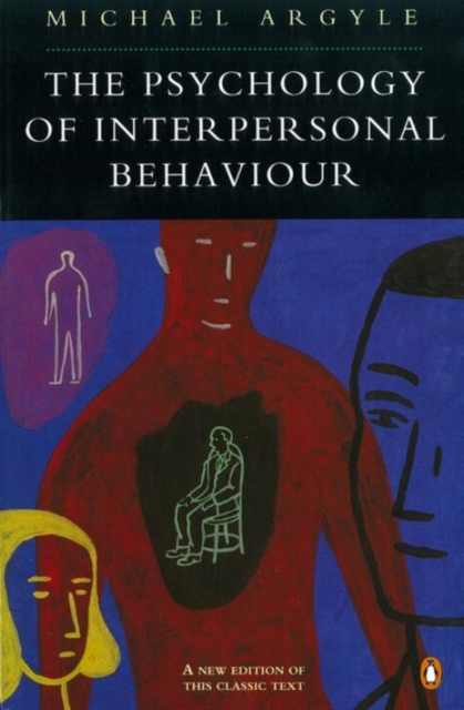 Psychology of Interpersonal Behaviour - Michael Argyle