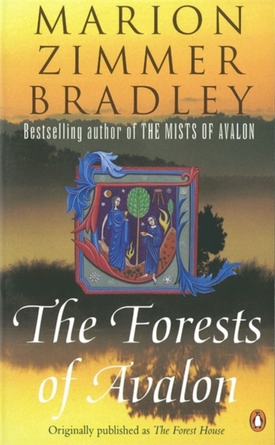 Forests of Avalon - Marion Zimmer Bradley