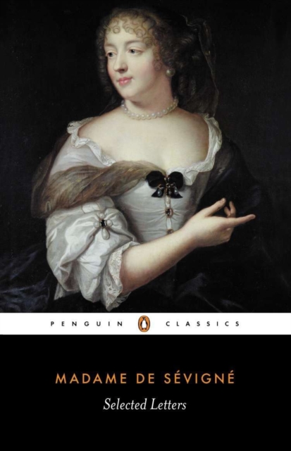 Selected Letters - Madame Sevigne