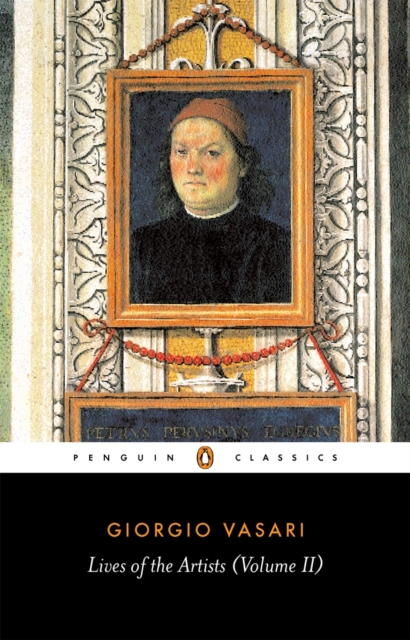Lives of the Artists - Giorgio Vasari