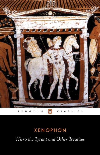 Hiero the Tyrant and Other Treatises - 