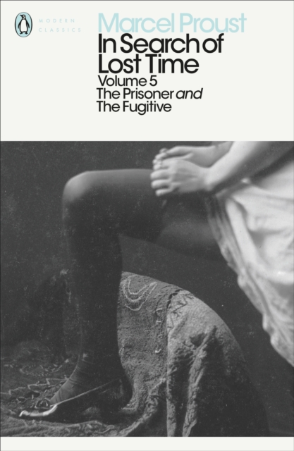 In Search of Lost Time: Volume 5 - Marcel Proust