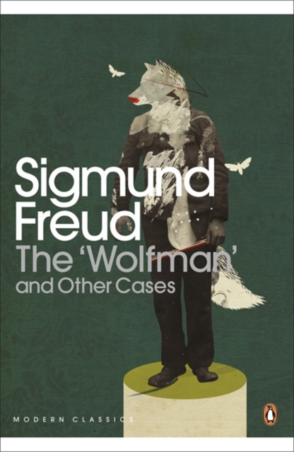 'Wolfman' and Other Cases - Sigmund Freud