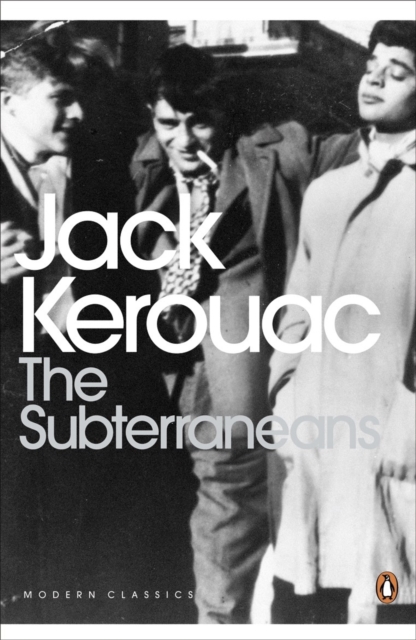 Subterraneans - Jack Kerouac