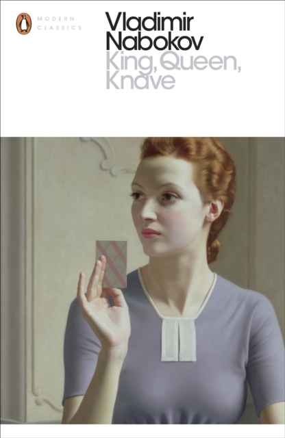 King, Queen, Knave - Vladimir Nabokov