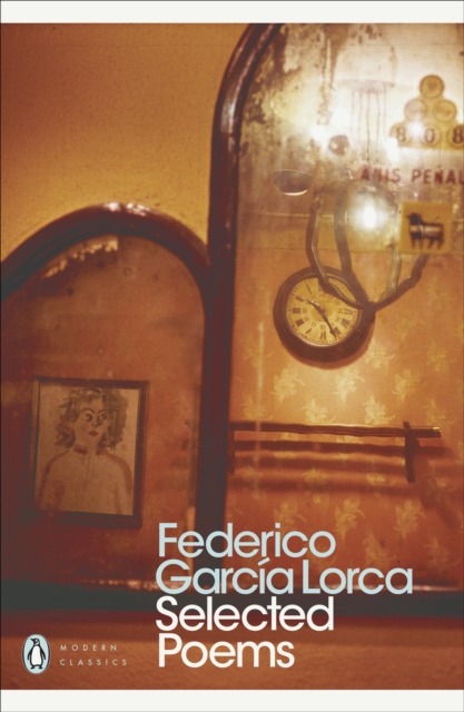 Selected Poems - Federico Garcia Lorca