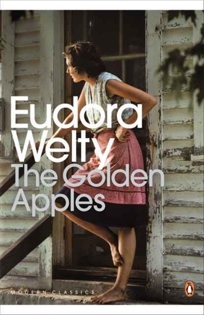 Golden Apples - Eudora Welty