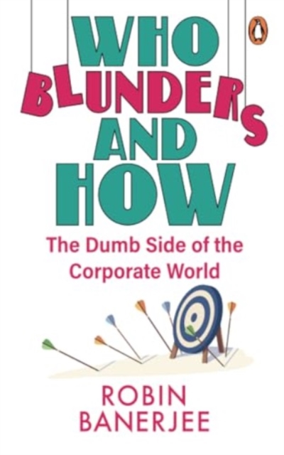 Who Blunders and How - Robin Banerjee
