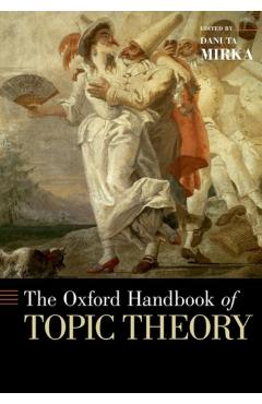 Coperta cărții 'Oxford Handbook of Topic Theory -'