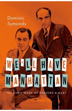 Coperta cărții 'We'll Have Manhattan - Dominic Symonds'