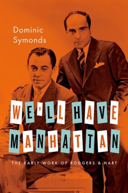 Coperta cărții 'We'll Have Manhattan - Dominic Symonds'