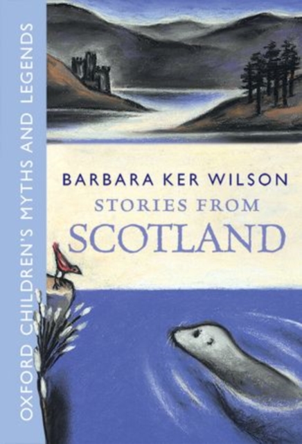 Stories from Scotland - Barbara Ker Wilson