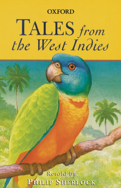Tales from the West Indies - Philip Sherlock