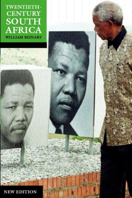 Twentieth-Century South Africa - William (professor Of Race Relations Beinart