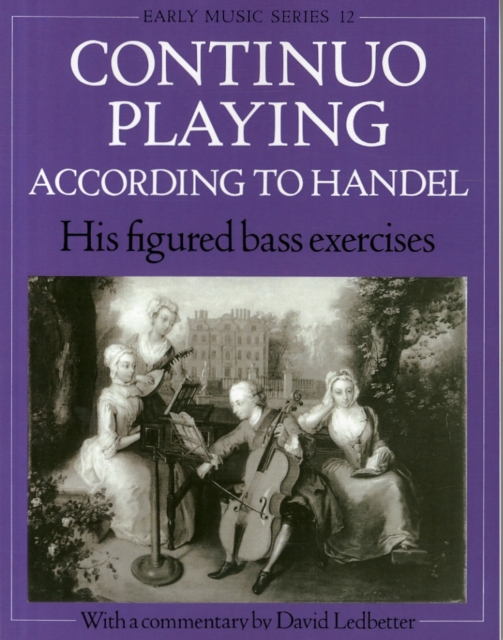 Continuo Playing According to Handel - 