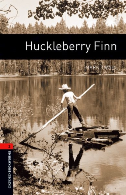 Oxford Bookworms Library: Level 2:: Huckleberry Finn - Mark|mowat Twain
