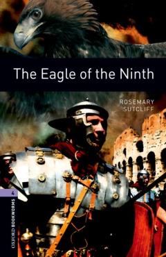 Poza produsului Oxford Bookworms Library: Level 4:: The Eagle of the Ninth - Rosemary Sutcliff