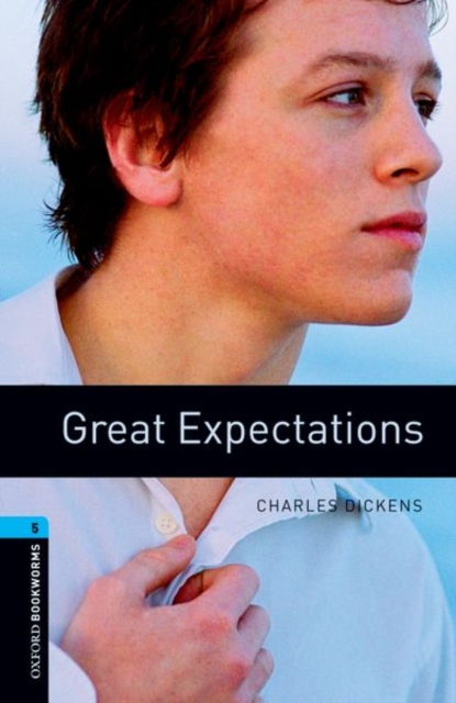 Oxford Bookworms Library: Level 5:: Great Expectations - Charles|west Dickens