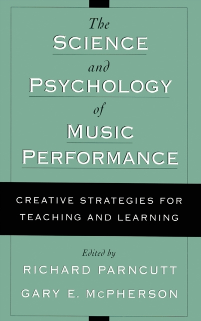 Science and Psychology of Music Performance - 