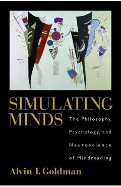 Poza produsului Simulating Minds - Alvin I. (board Of Governors Professor Goldman