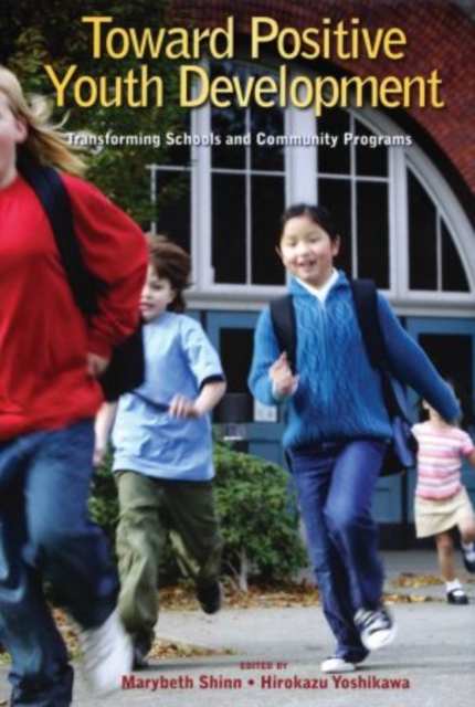 Toward Positive Youth Development - 