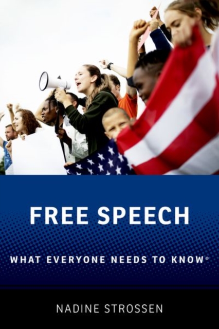 Free Speech - Nadine (professor Of Law Emerita Strossen