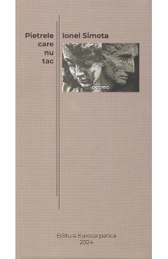 Poza produsului Pietrele care nu tac - Ionel Simota