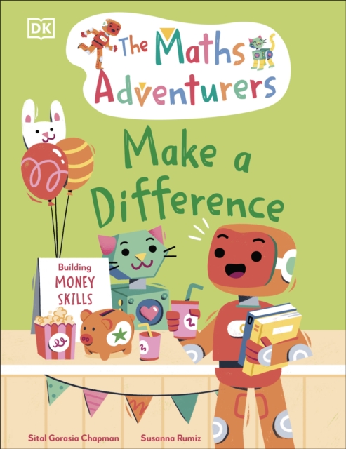 Maths Adventurers: Make a Difference - Sital Gorasia Chapman