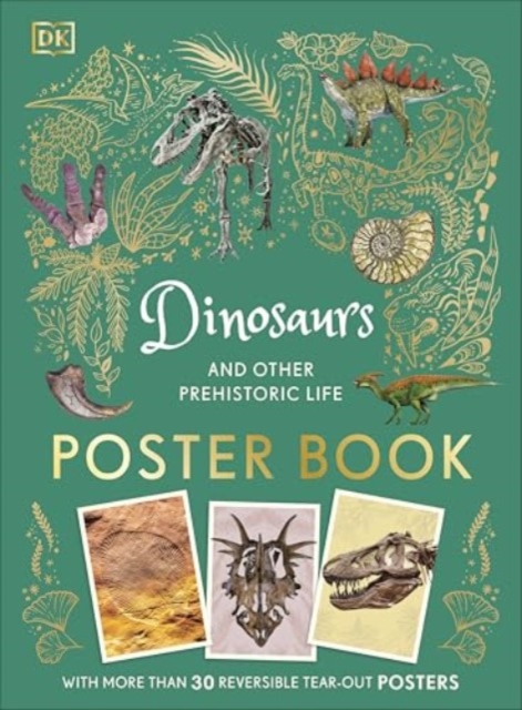 Dinosaurs and Other Prehistoric Life Poster Book - 