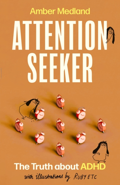 Attention Seeker - Amber Medland