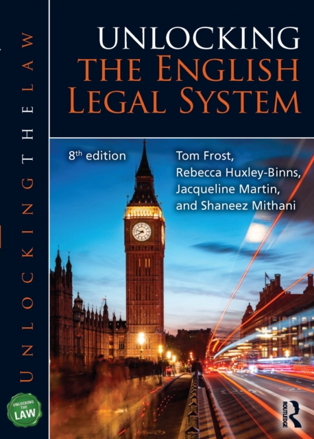 Unlocking the English Legal System - Tom (university Of Sussex Frost