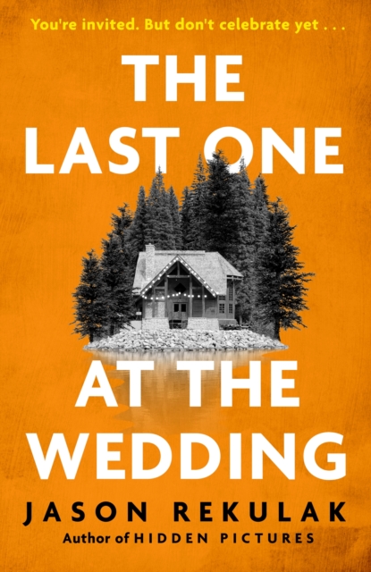 Last One at the Wedding - Jason Rekulak