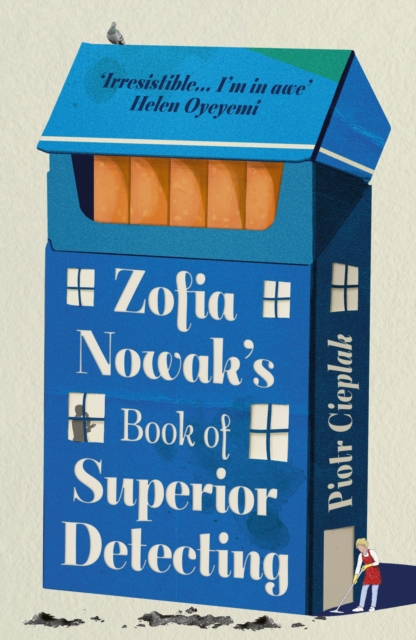 Zofia Nowak’s Book of Superior Detecting - Piotr Cieplak