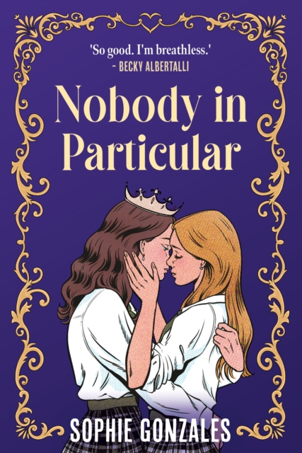 Nobody in Particular - Sophie Gonzales