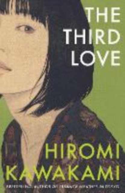 Third Love - Hiromi Kawakami