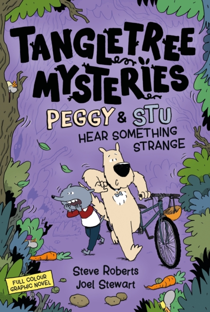 Tangletree Mysteries: Peggy & Stu Hear Something Strange - Steve|stewart Roberts