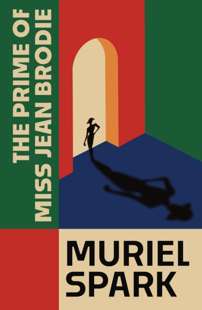 Prime of Miss Jean Brodie - Muriel Spark