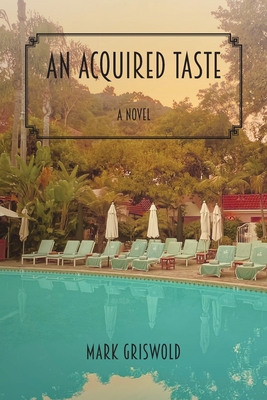 An Acquired Taste - Mark Griswold