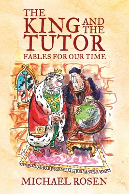 The King and the Tutor - Michael Rosen