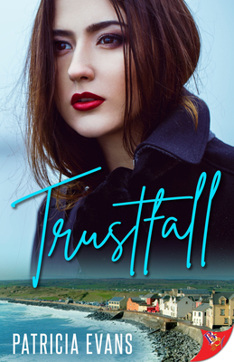 Trustfall - Patricia Evans