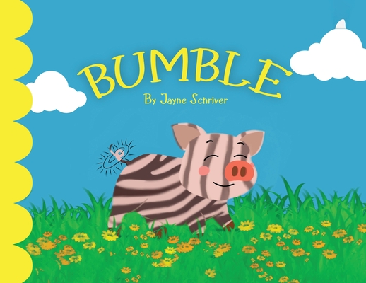 Bumble - Jayne Schriver