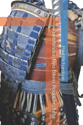 Kukishinden Ryu Bikenjutsu, Kodachi, Jutte - Paul Richardson