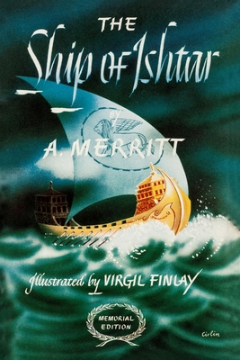 The Ship of Ishtar - A. Merritt